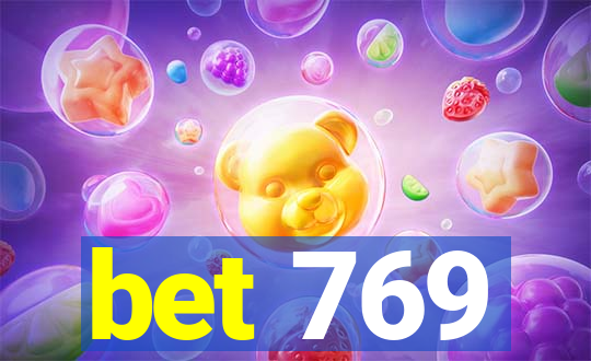 bet 769